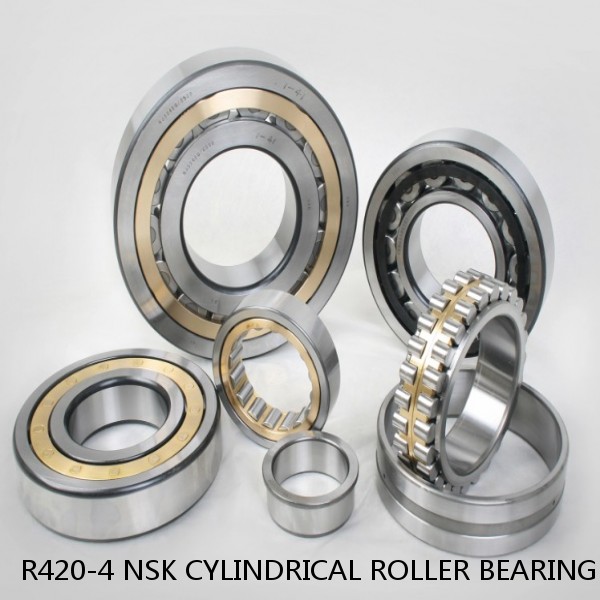 R420-4 NSK CYLINDRICAL ROLLER BEARING