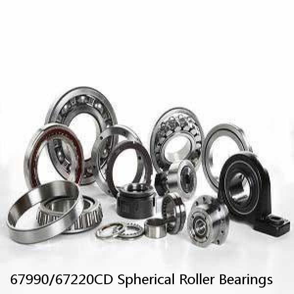 67990/67220CD Spherical Roller Bearings